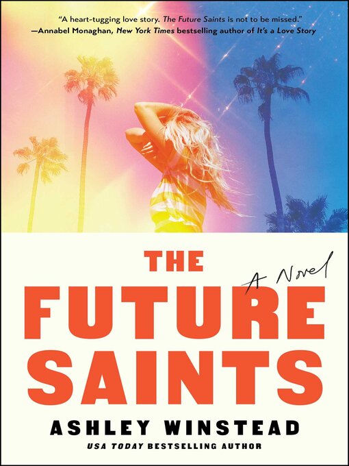 Title details for The Future Saints by Ashley Winstead - Available